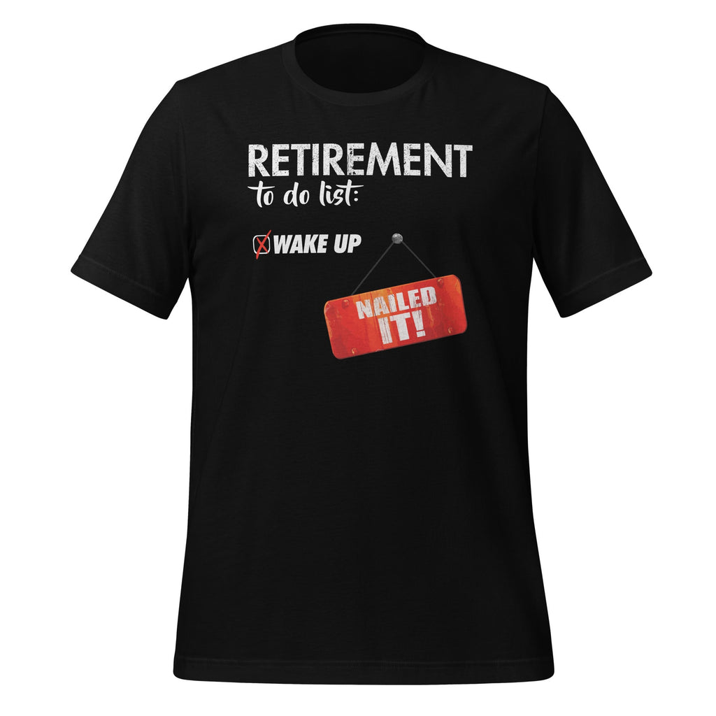 Funny Retirement To Do List Nailed It Retired Retiree Humor product image 1