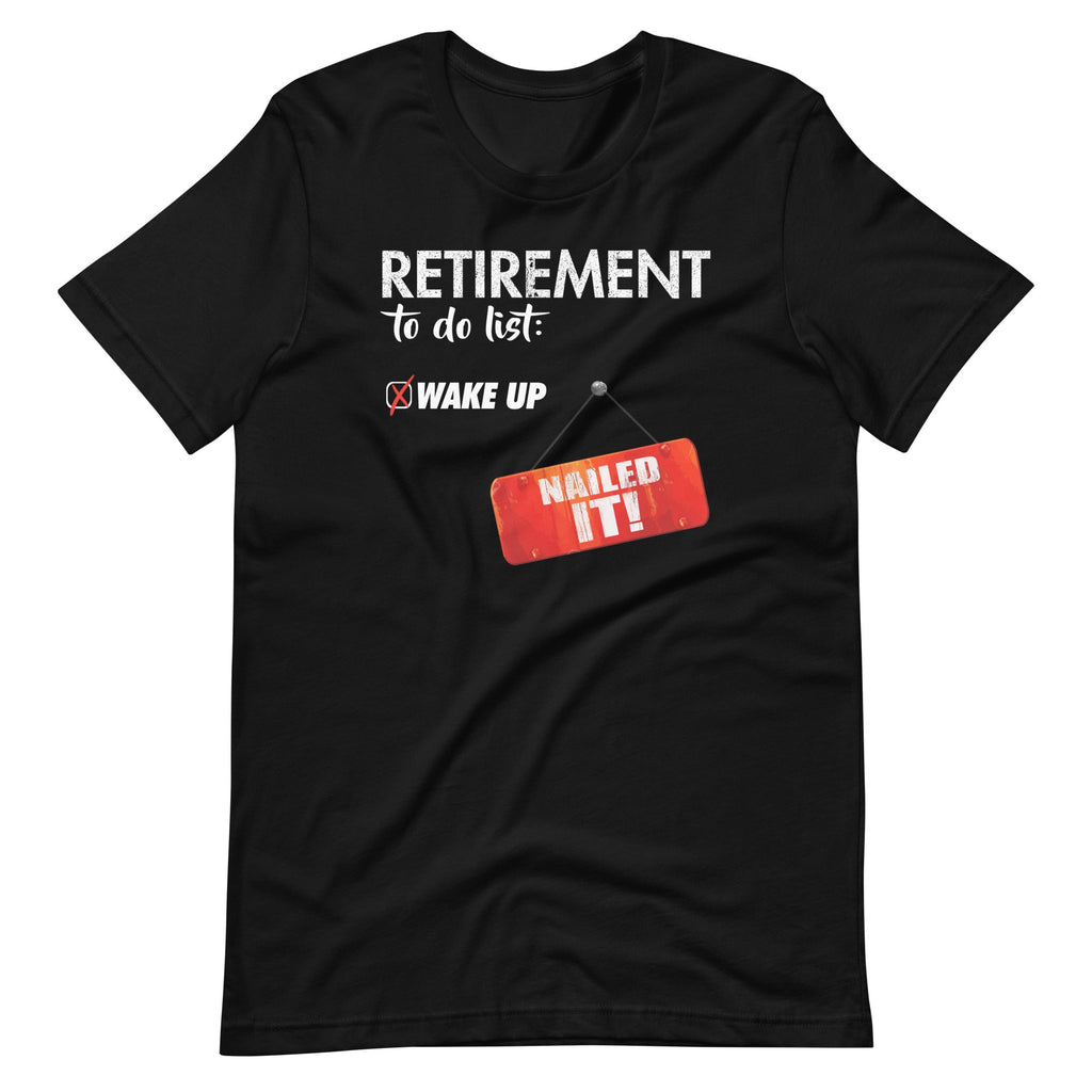 Funny Retirement To Do List Nailed It Retired Retiree Humor product image 2