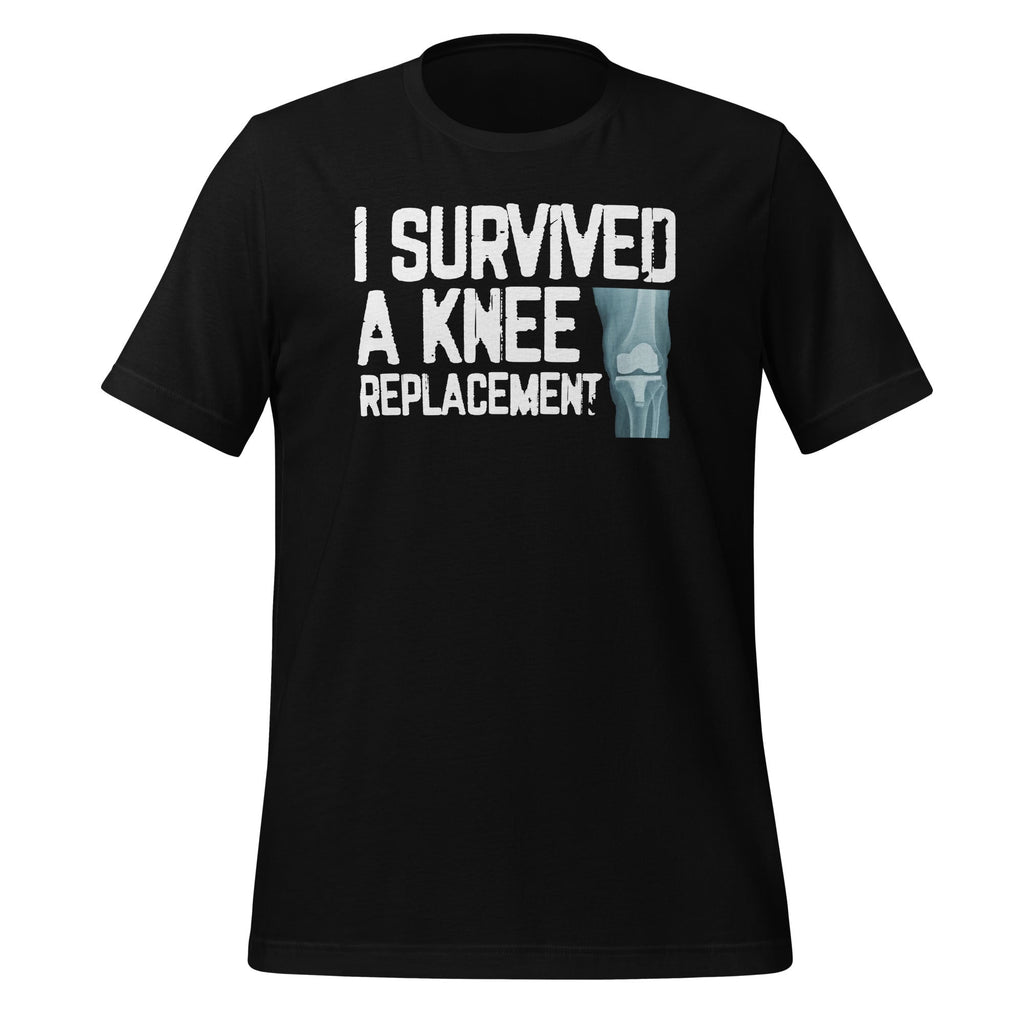 I Survived A Knee Replacement Funny Surgery Recovery Unisex product image 1