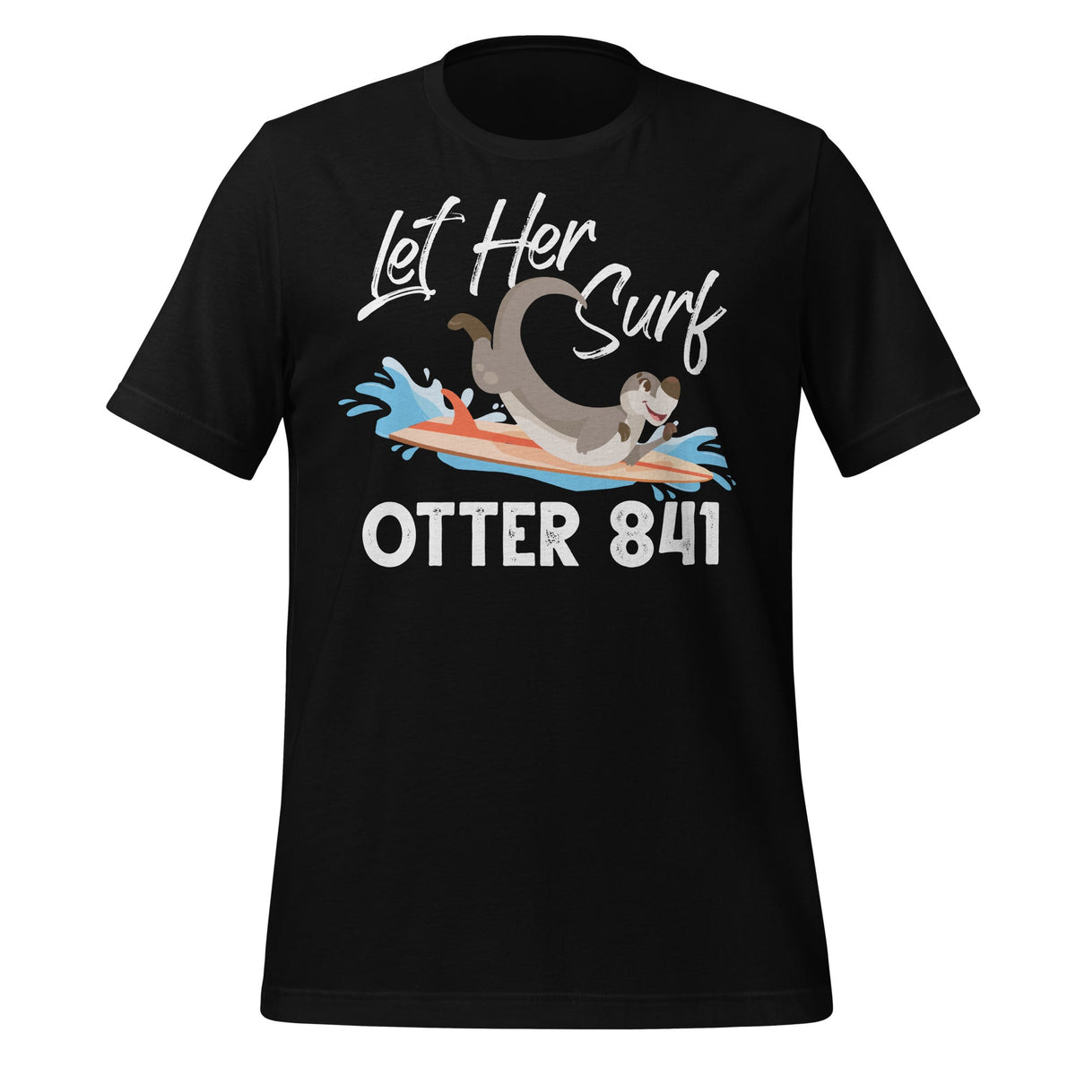 Let Her Surf Otter 841 Funny Surfing Animal Unisex T-Shirt product image 2