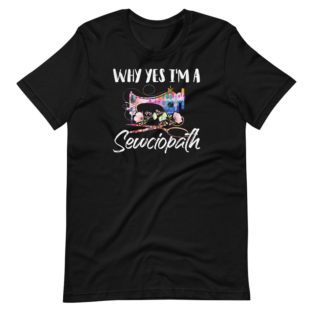 Why Yes I'm A Sewciopath Funny Quilting Sewing Machine Day product image 2