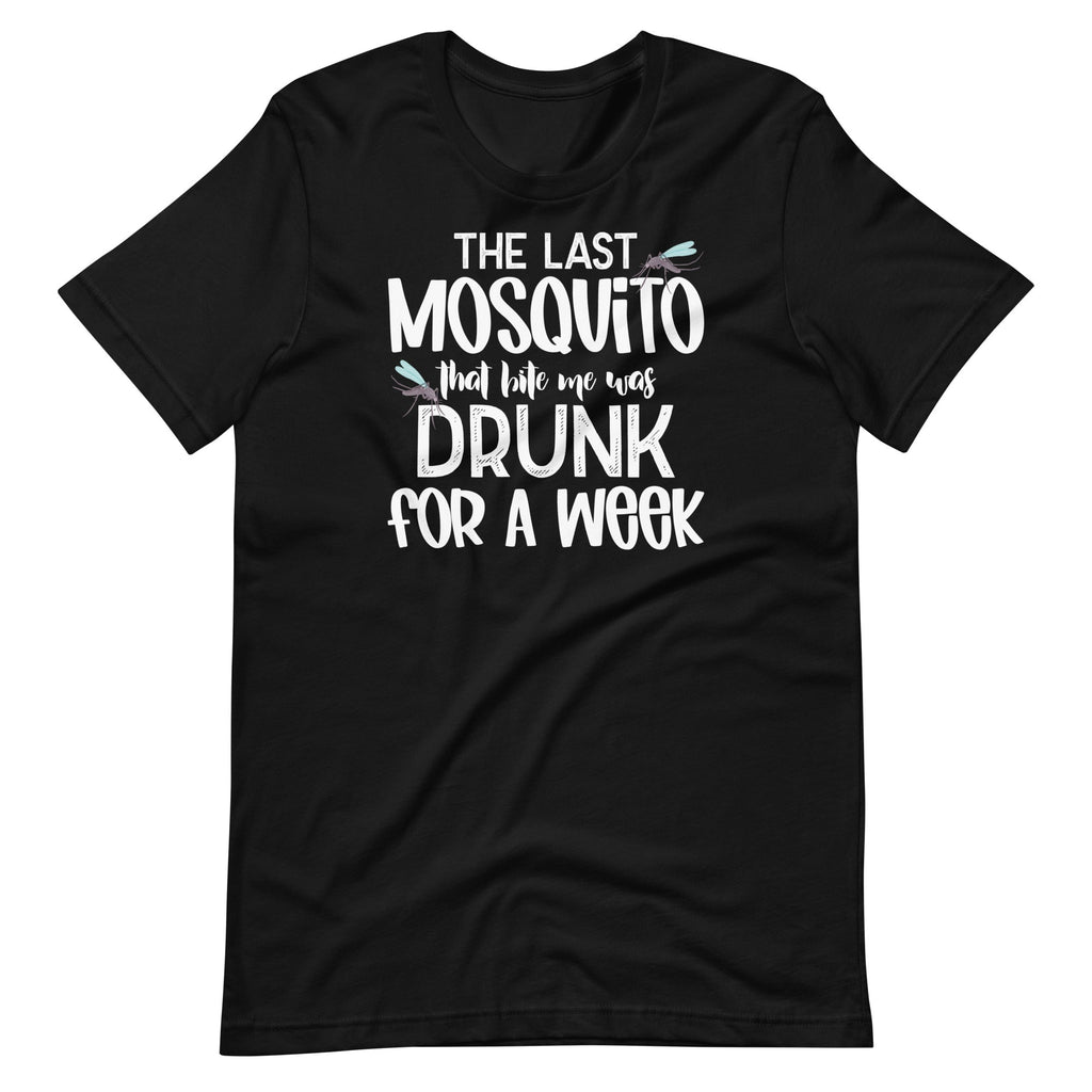 Last Mosquito That Bite Me Was Drunk For A Week Funny Meme product image 1