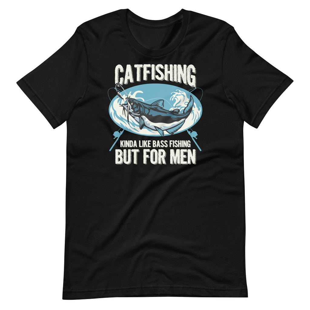 Catfishing Kinda Like Bass Fishing But For Men Funny product image 1