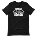 Doing Something Is Better Than Nothing Fitness Saying product image 1