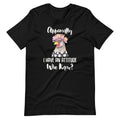 Apparently I Have An Attitude Who Knew Funny Chicken Unisex product image 1