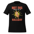 Hot Dog Looking For A Hallway Funny Saying Unisex T-Shirt product image 1