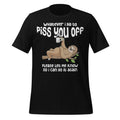 Whatever I Did To Piss You Off Please Let Me Know Sloth product image 1