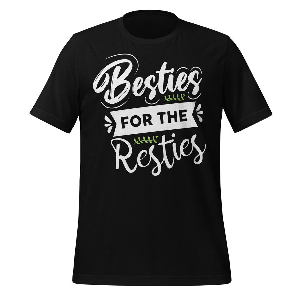 Besties For The Resties Funny Best Friends Friendship product image 1