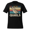 Life is Better With Quails Retro Quail Hunting Unisex product image 1