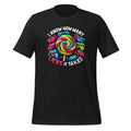 I Know How Many Licks It Takes Funny Humor Sarcastic Unisex product image 1
