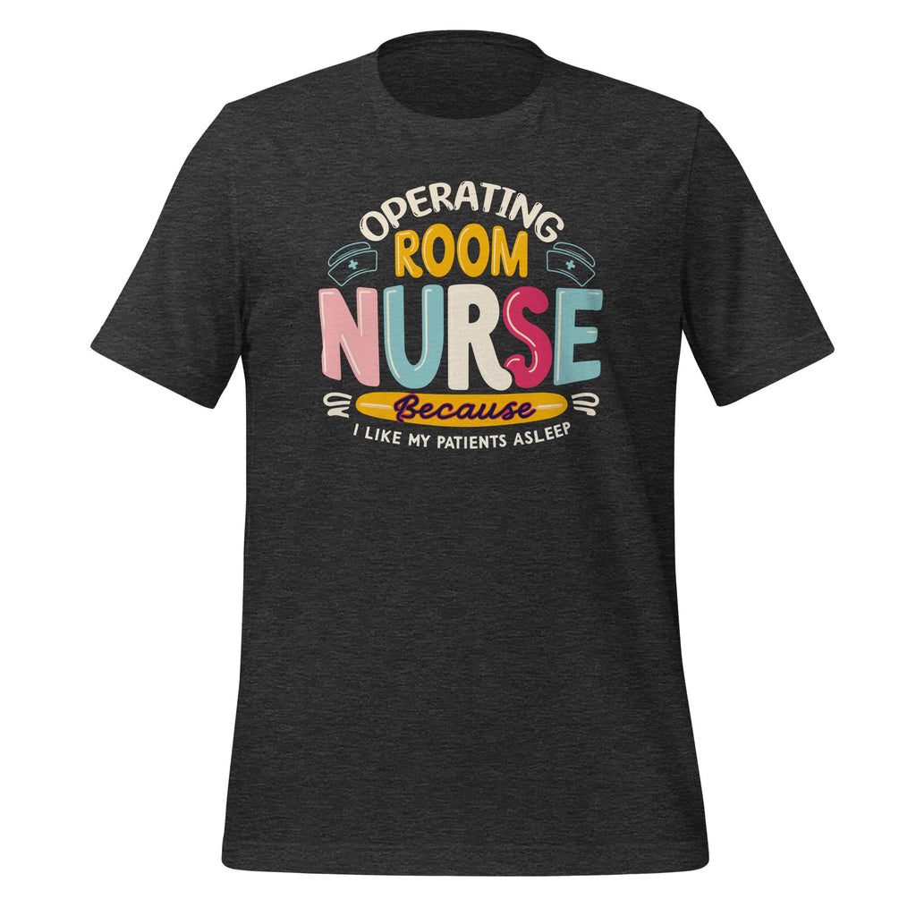Operating Room Nurse I Like My Patients Asleep OR Nurses product image 5