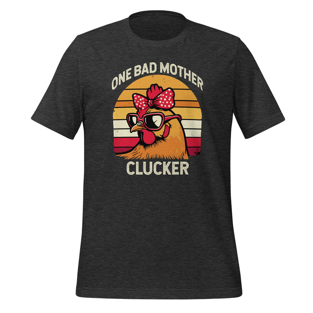 One Bad Mother Clucker Chicken Mom Mama Hen Unisex T-Shirt product image 5