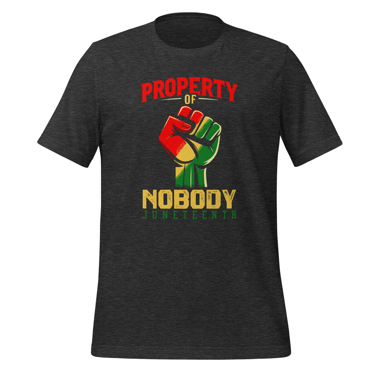 Property Of Nobody Juneteenth Black History Quote Unisex product image 5
