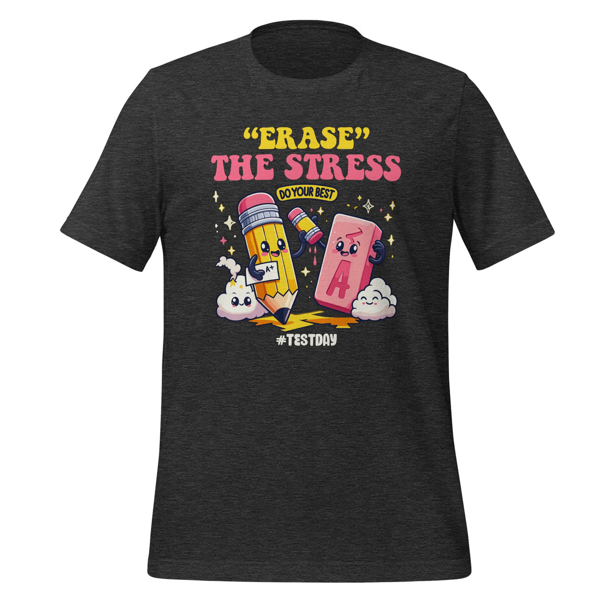 Erase The Stress Do Yours Best Test Day Student Teachers product image 5