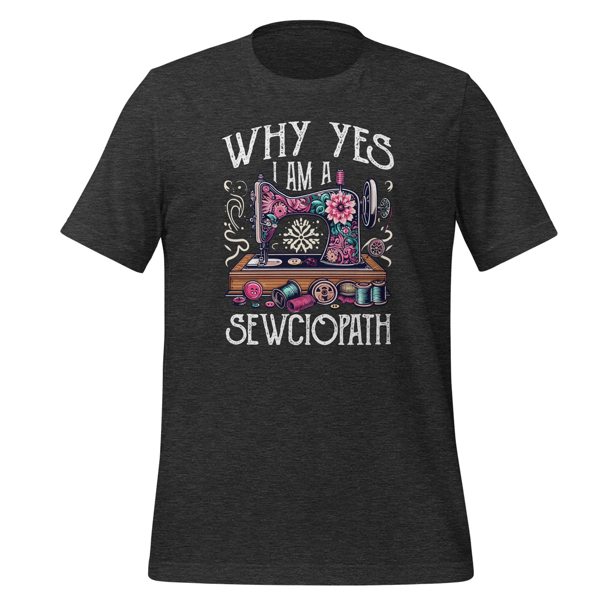 Why Yes I Am A Sewciopath Sewing Machine Cute Knitting product image 5