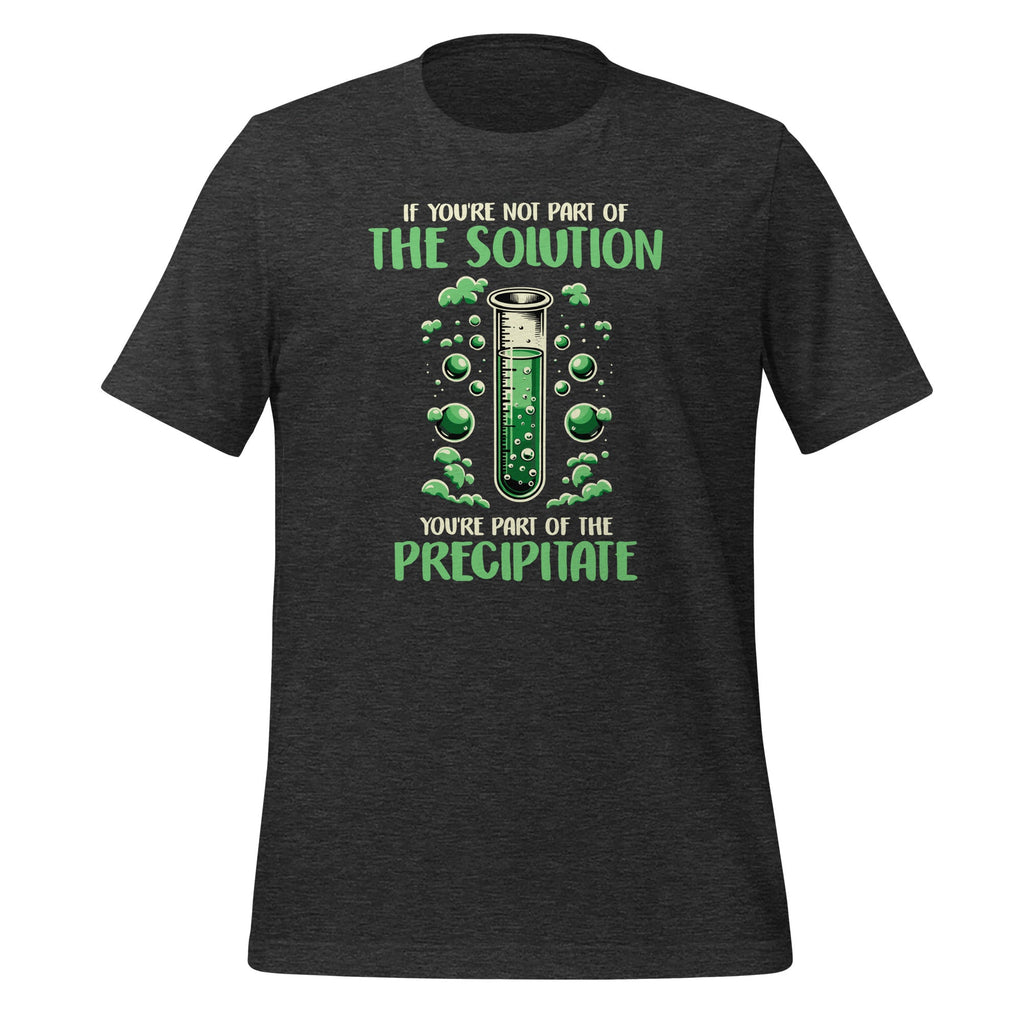 If You're Not Part of the Solution, of Precipitate product image 5