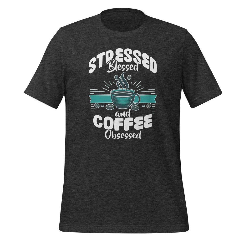 Stressed Blessed and Coffee Obsessed Funny Barista Unisex product image 5