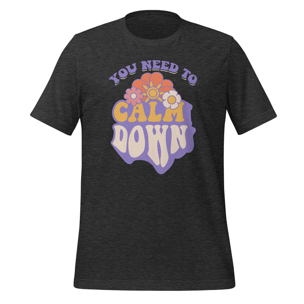 You Need To Calm Down Cool Groovy Funny Retro Unisex T-Shirt product image 5