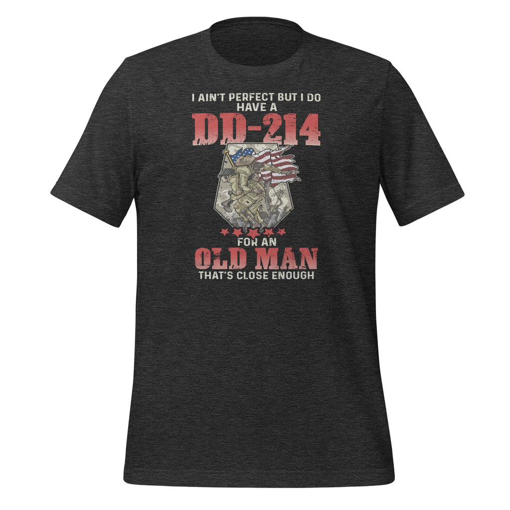 I Ain't Perfect But I Do Have A DD-214 For An Old Man product image 5