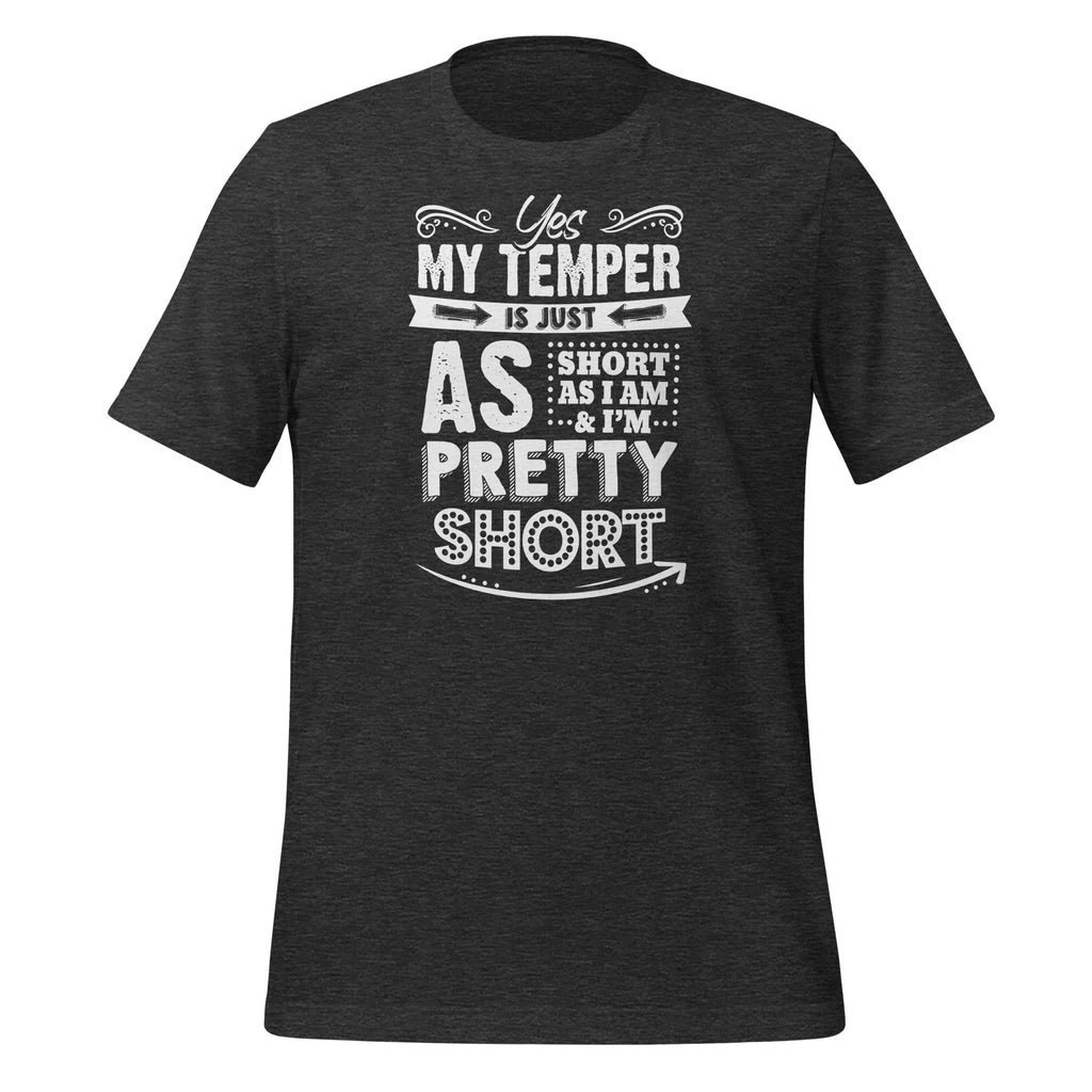 Yes My Temper Is Just As Short As I Am And I'm Pretty product image 5
