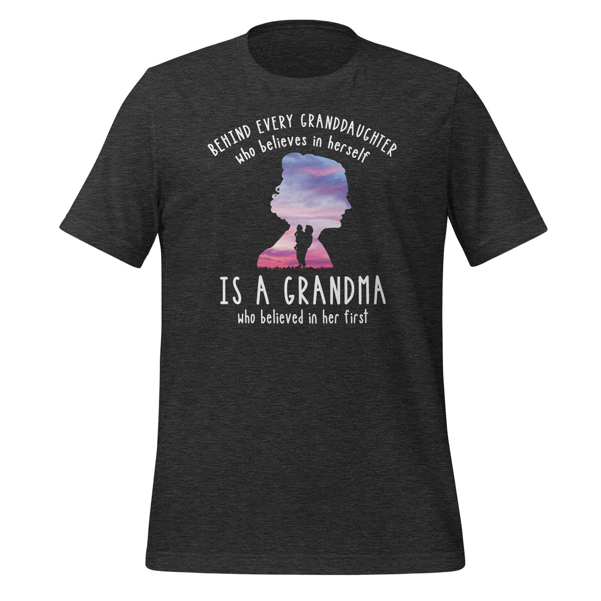 Behind Every Granddaughter Who Believes In Herself product image 5