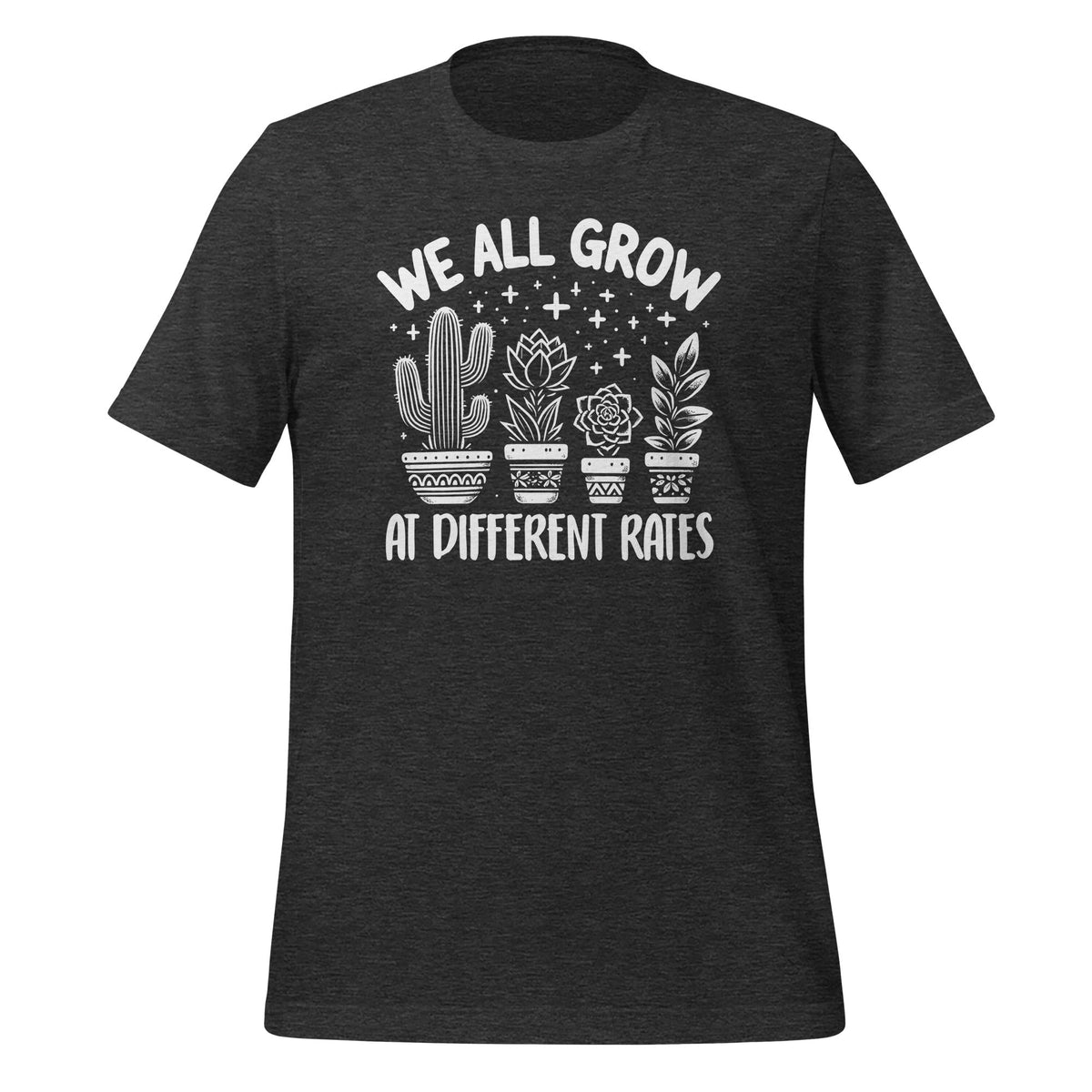 We All Grow At Different Rates Cactus School Teacher Unisex product image 5