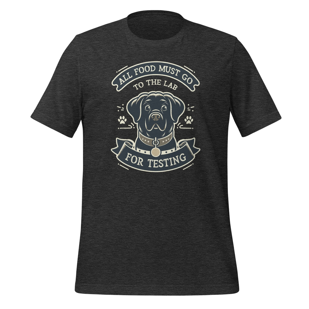 All Food Must Go To The Lab For Testing Dog Lover Labrador product image 5