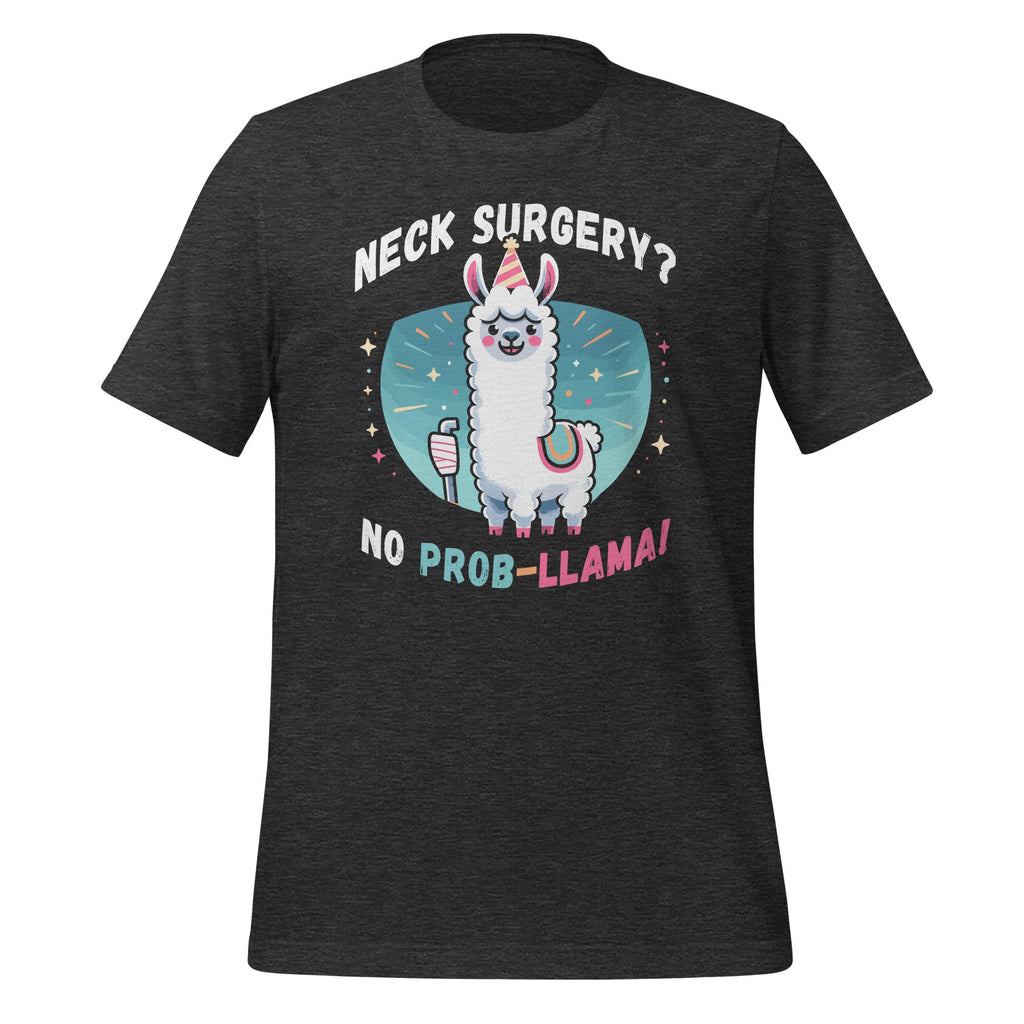 No Prob-Llama Neck Surgery Survivor Funny Recovery Unisex product image 5