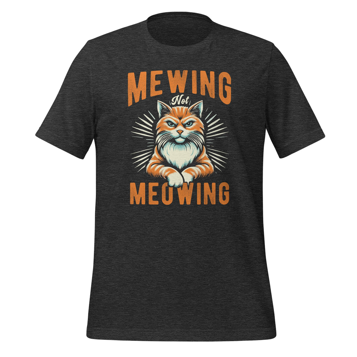 Mewing Not Meowing Funny Cat Kitten Meme Graphic Art Unisex product image 5