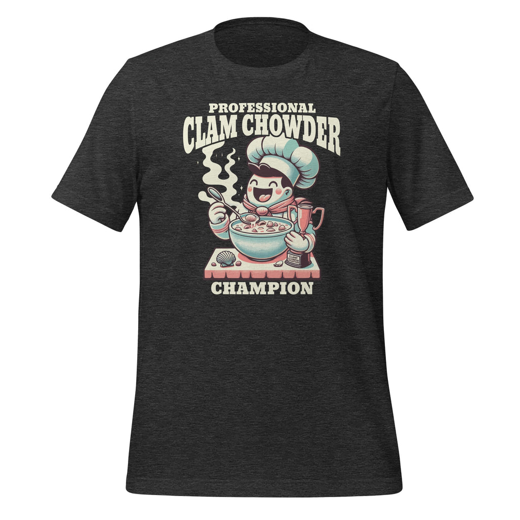 Professional Clam Chowder Eater Soup Seafood Lover Unisex product image 5