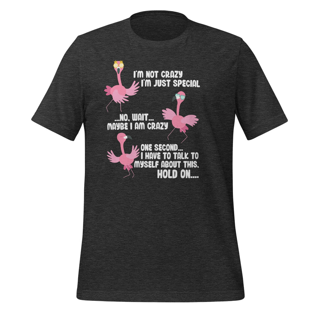 I'm Not Crazy I'm Just Special Wait Maybe I'm Flamingo product image 5
