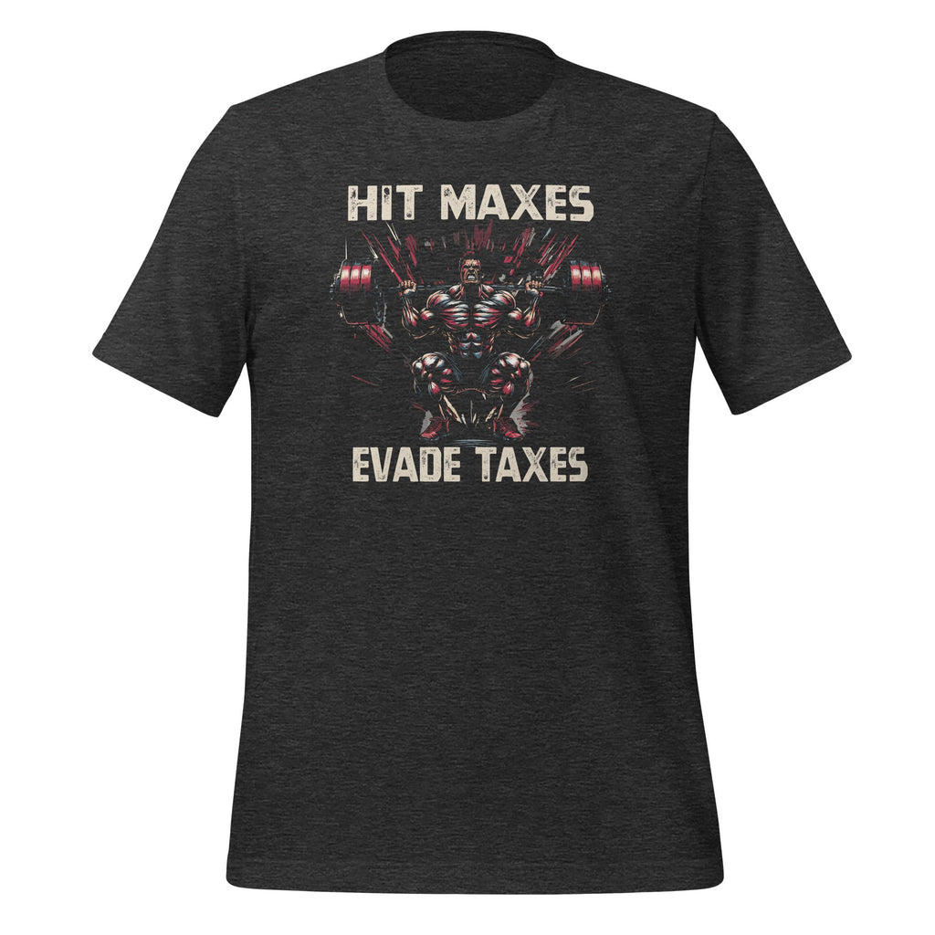 Hit Maxes Evade Taxes Funny Gym Bodybuilding Lifting product image 5