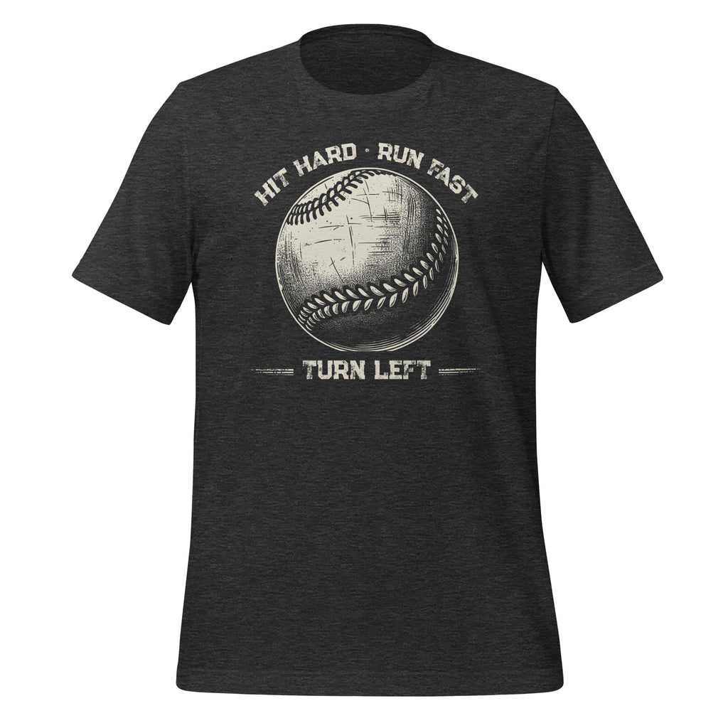 Hit Hard Run Fast Turn Left Baseball Player Sports Unisex product image 5