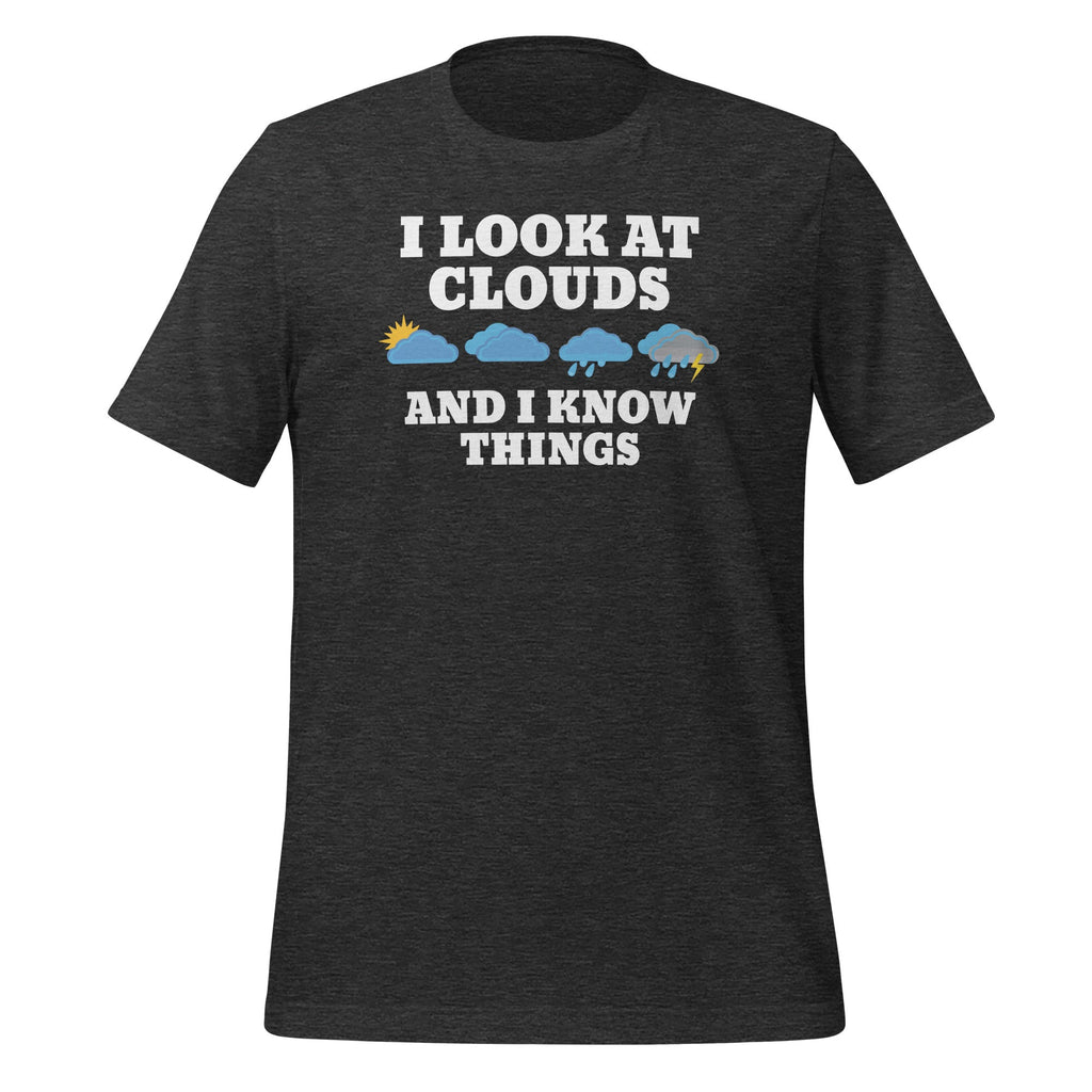 I Look Clouds And I Know Things Weather Forecast product image 4