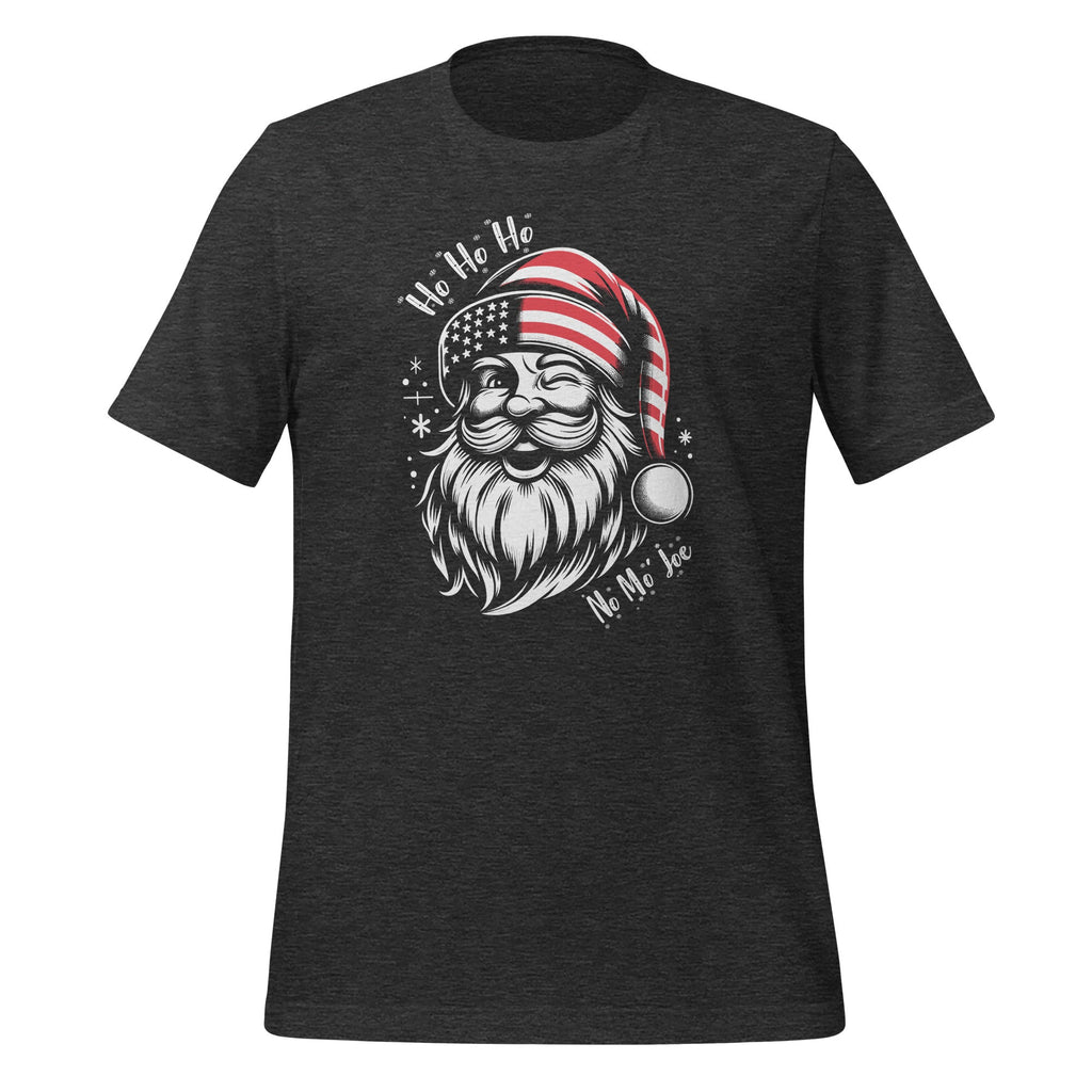 Ho Ho Ho No Mo' Joe Funny Santa Christmas Xmas Unisex product image 4
