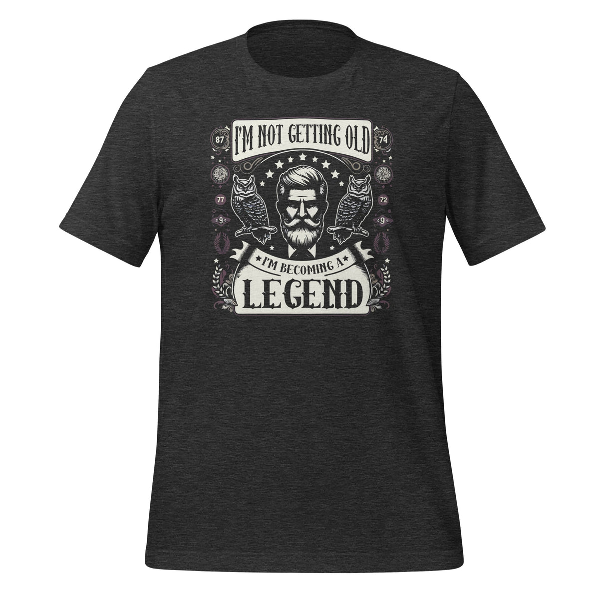 I'm Not Getting Old I'm Becoming A Legend Funny People product image 4