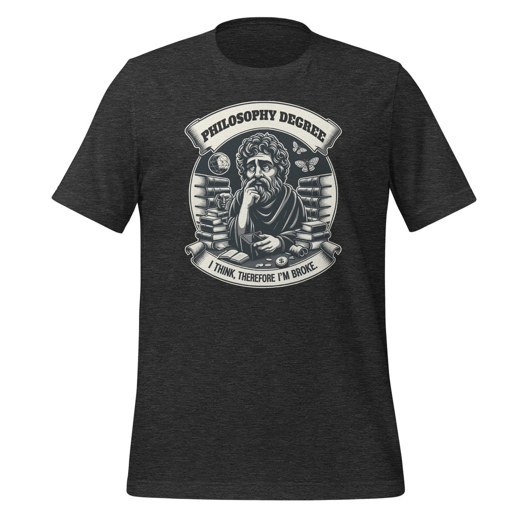 Philosophy Degree: I Think, Therefore I'm Broke Funny product image 4
