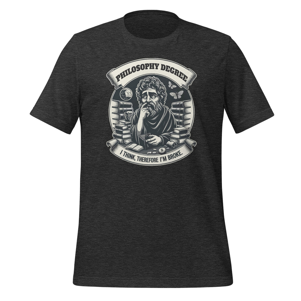 Philosophy Degree: I Think, Therefore I'm Broke Funny product image 4