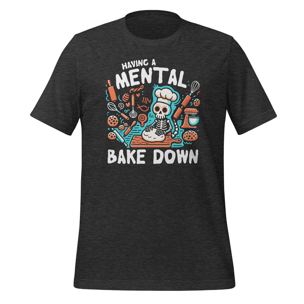 Having A Mental Bake Down Skeleton Baking Cookies Day product image 4