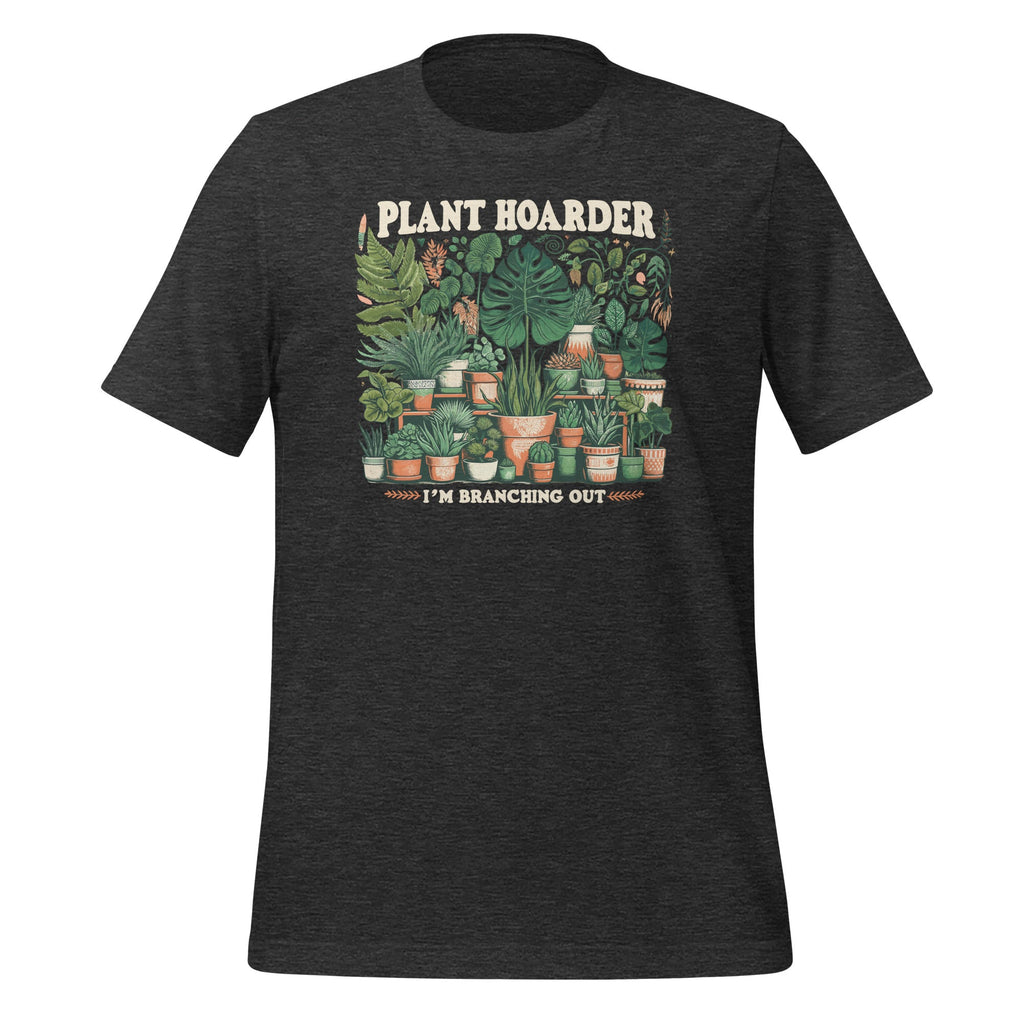 Plant Hoarder I'm Branching Out Plants Collector Collecting product image 4
