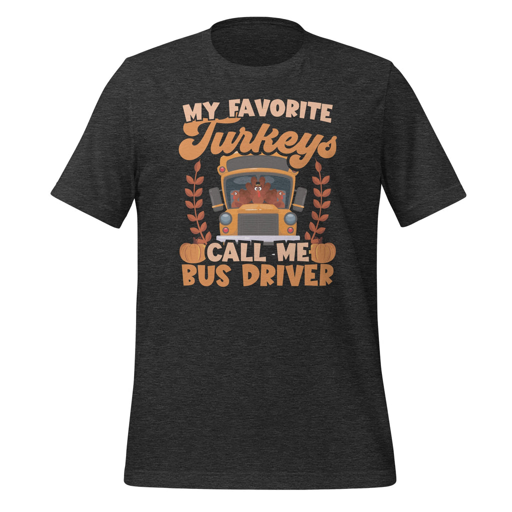 My Favorite Turkeys Call Me Bus Driver School Thanksgiving product image 4