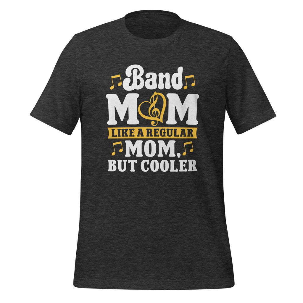 Heart Proud Marching Band Mom Like A Regular Unisex T-Shirt product image 4