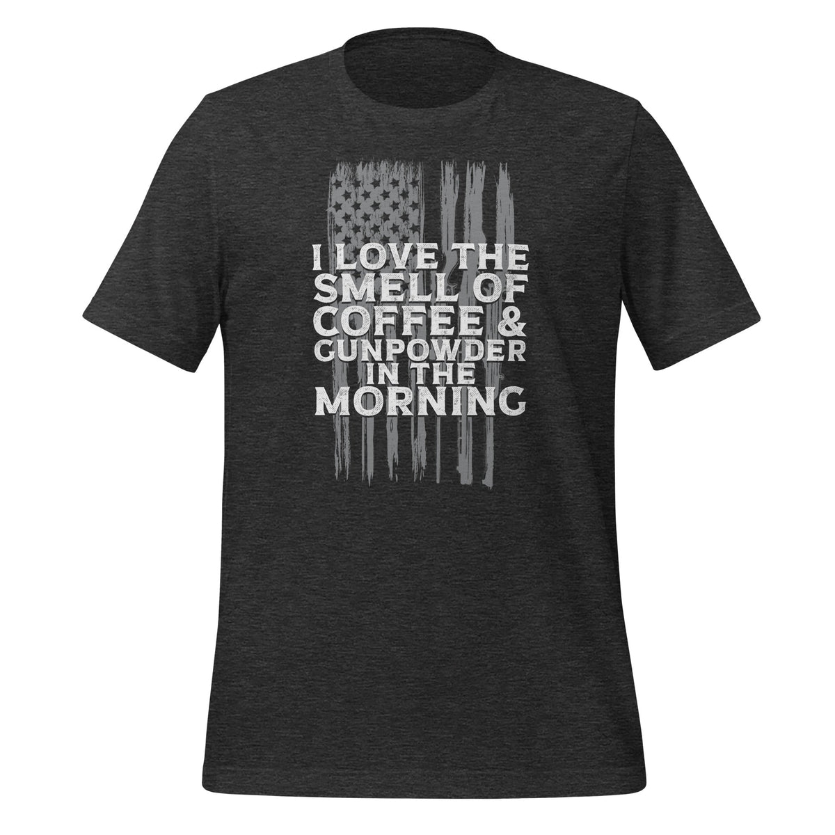 I Love The Smell Of Coffee And Gunpowder In Morning Unisex product image 4
