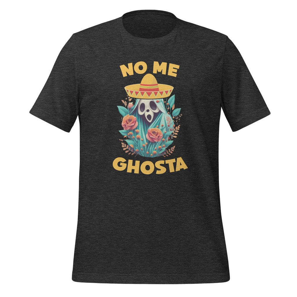 No Me Ghosta Funny Mexican Halloween Ghost Unisex T-Shirt product image 4