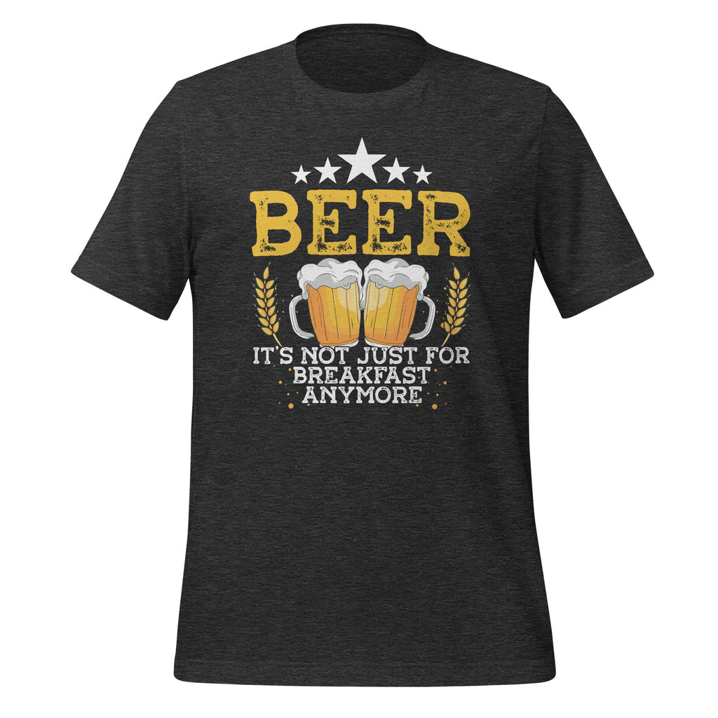Beer Isn't Just For Breakfast Anymore Drinker Drinking product image 4