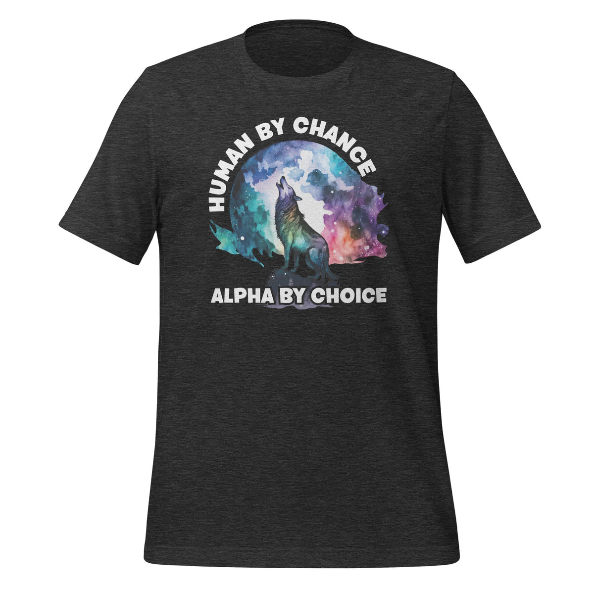 Human By Chance Alpha By Choice Funny Wolf Animal Saying product image 4