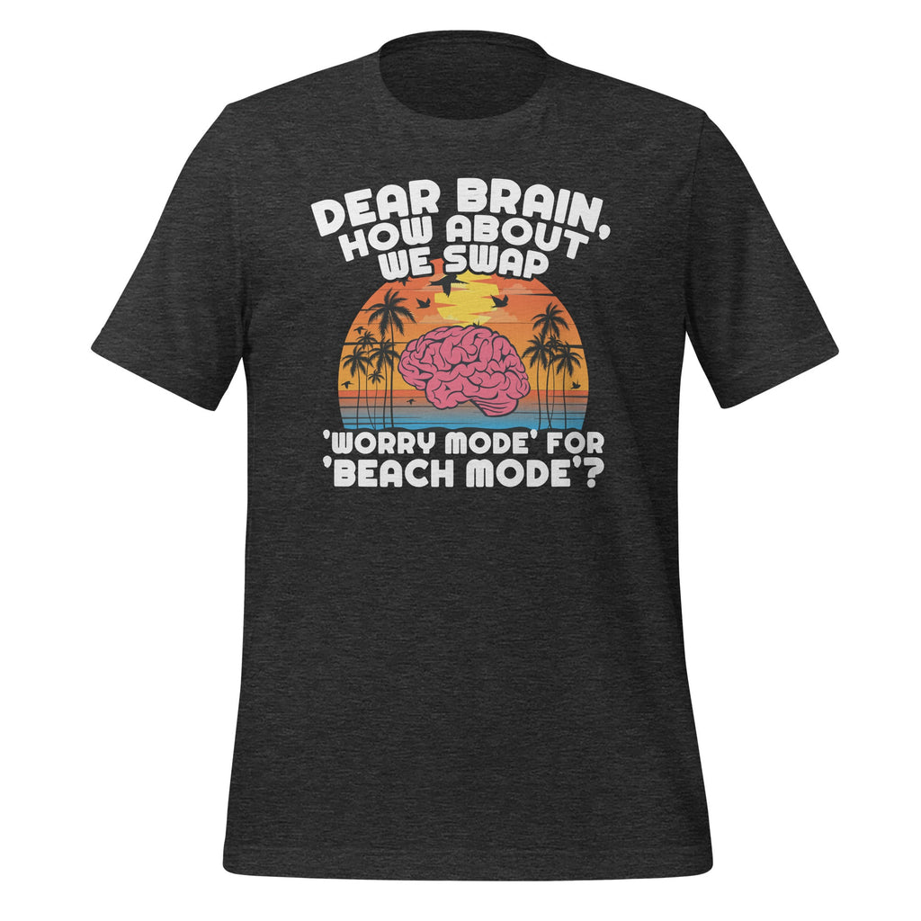 Dear Brain, How About We Swap 'Worry Mode' for 'Beach product image 4