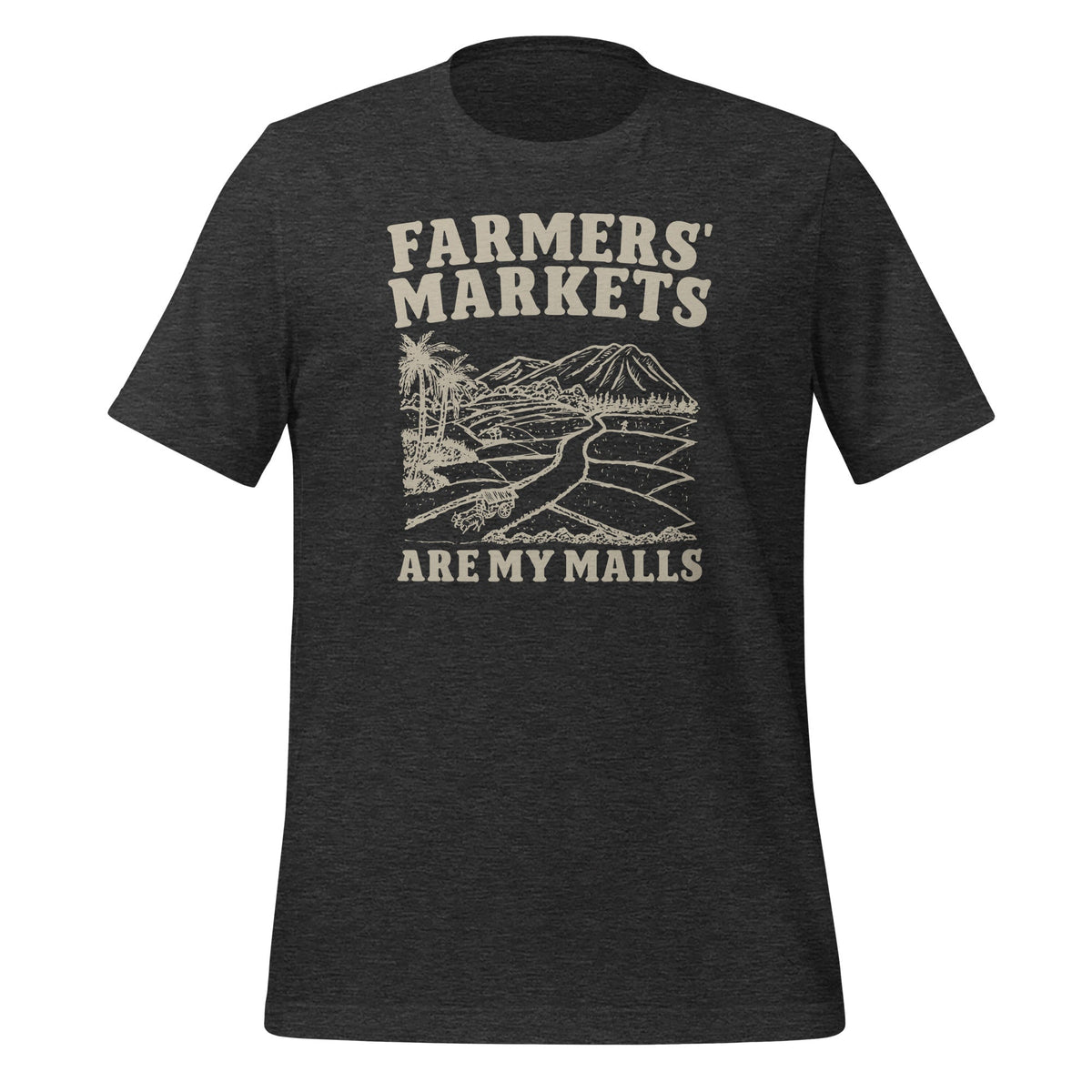 Farmers' Markets Are My Malls Supporting Local Unisex product image 4