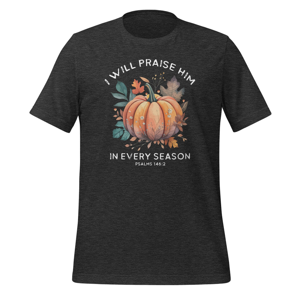 I Praise Him In Every Fall Season Christian Bible Verse product image 4