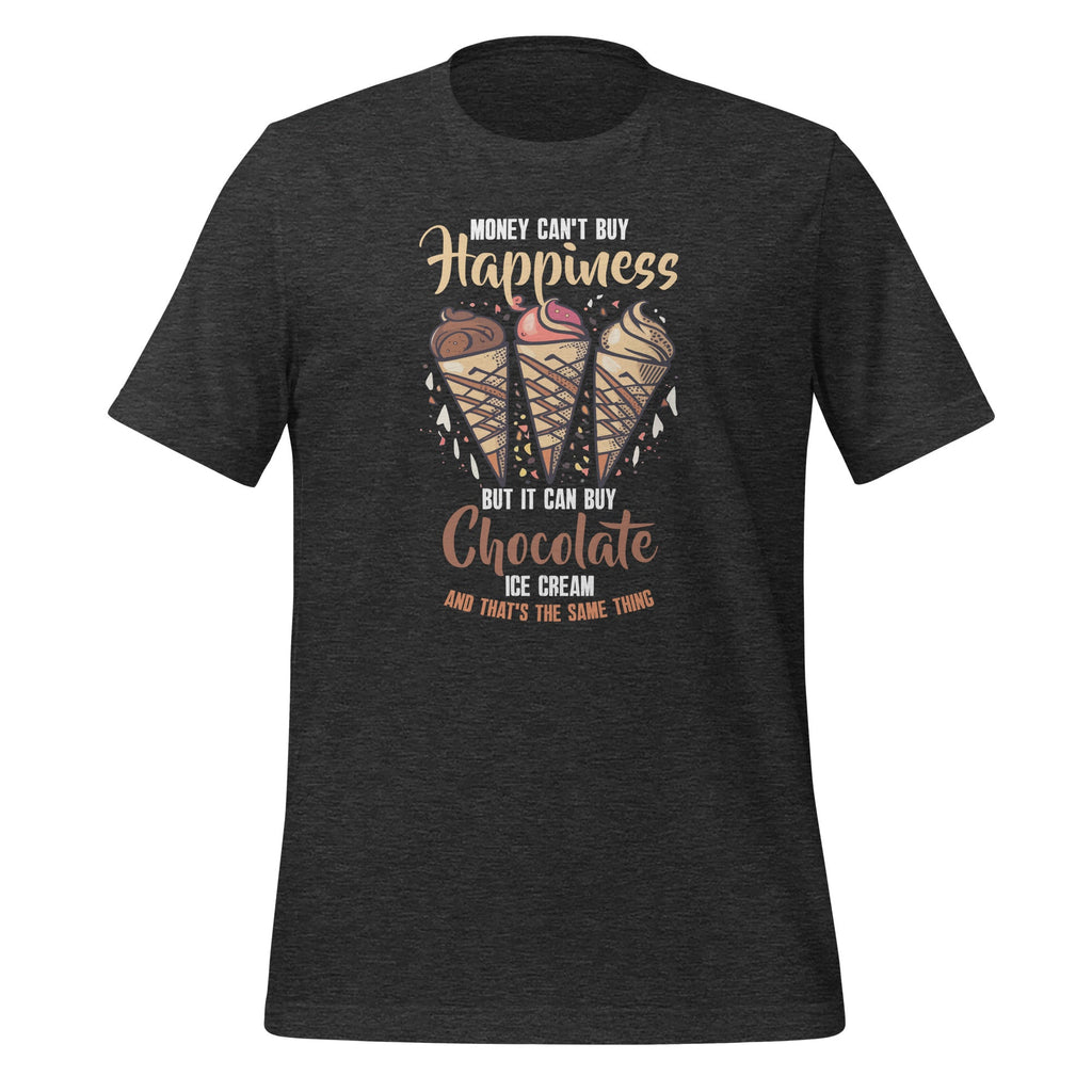 Money Can't Buy Happiness Chocolate Ice Cream Dessert Day product image 4